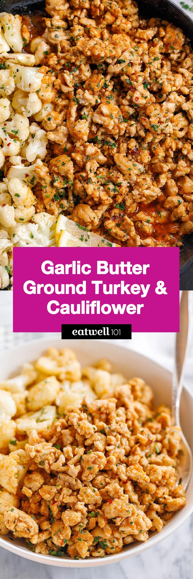 Garlic Butter Turkey with Cauliflower -  #turkey #cauliflower #eatwell101 #recipe - A rich and indulgent bowl of comfort with a healthy twist!