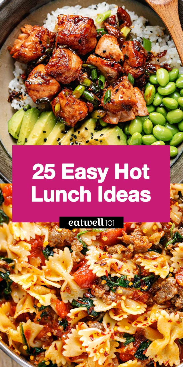 10 Easy Hot Lunch Ideas