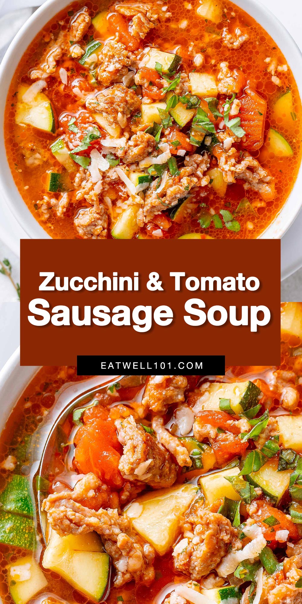 Zucchini Tomato Italian Sausage Soup - #soup #recipe #eatwell101 - Delicious, nourishing and packed with healthy vegetables.